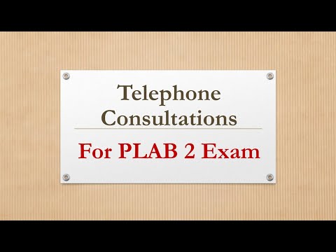 Telephone Consultations For PLAB 2 Exam