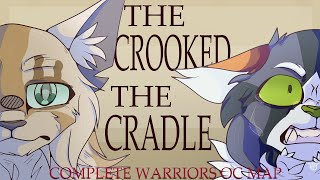 🍂The Crooked, The Cradle🍂 - COMPLETE Warriors OC MAP