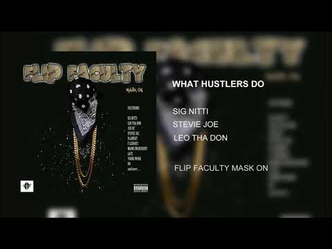 Sig Nitti - What Hustlers Do ft. Stevie Joe & Leo Tha Don