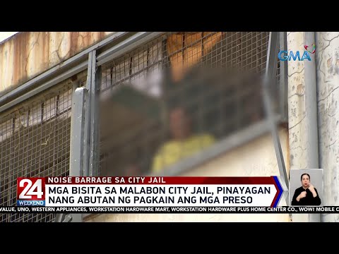 Mga bisita sa Malabon City Jail, pinayagan nang abutan ng pagkain ang mga preso 24 Oras Weekend