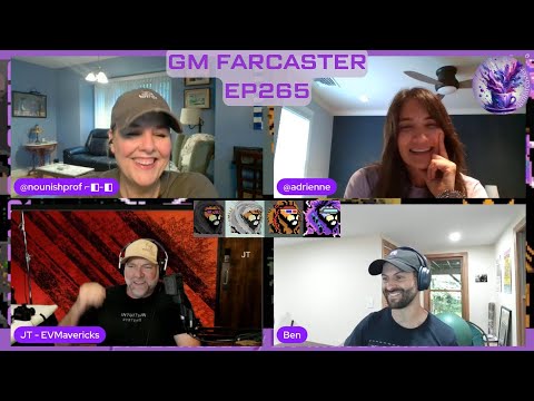 GM Farcaster ep265 Thursday July 10, 2025 with @evmavericks