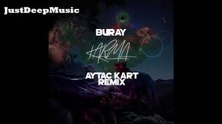 Buray - Karma (Aytac Kart Remix)