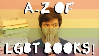 A to Z of LGBT BOOKS!