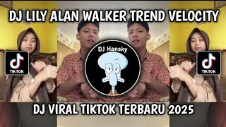 Download lagu DJ LILY ALAN WALKER TREND VELOCITY VIRAL TIKTOK TERBARU 2025 YG KALIAN CARI mp3 Download lagu DJ LILY ALAN WALKER TREND VELOCITY VIRAL TIKTOK TERBARU 2025 YG KALIAN CARI mp3