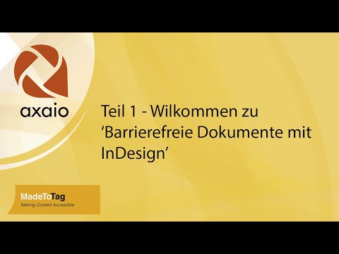 Teil 1 - Willkommen zu "Barrierefreie Dokumente mit InDesign"
