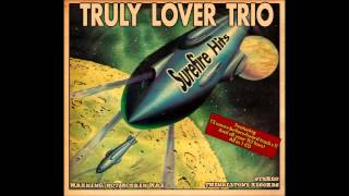 Truly Lover Trio - Cast Iron Arm