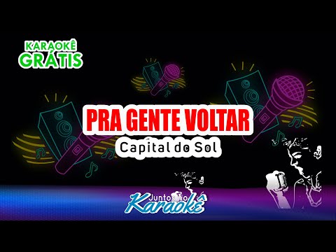 Pra Gente Voltar - Capital do Sol