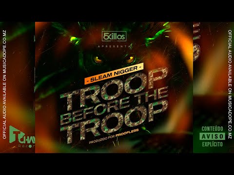Slim Nigger - Troop Before The Troop (2025)