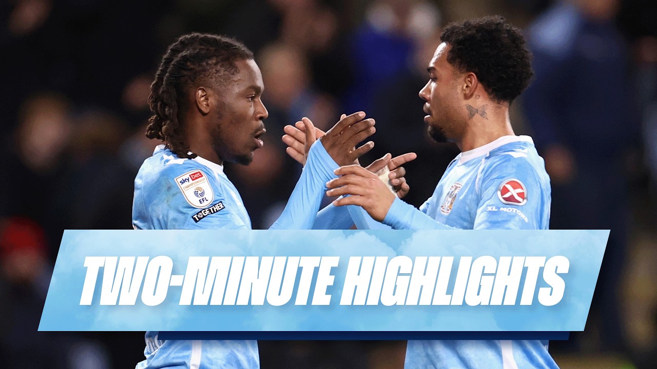 Coventry City vs Preston North End Highlights