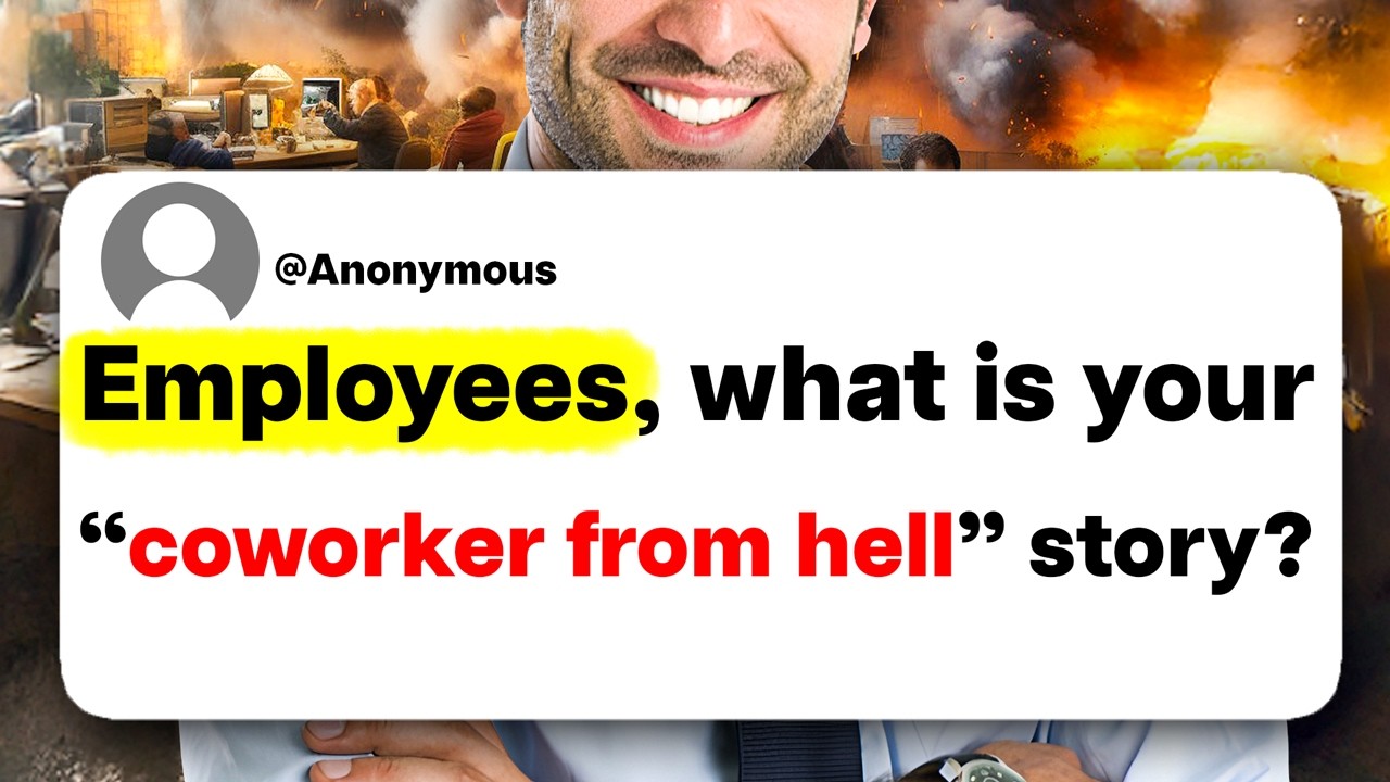 Employees, what is your "coworker from hell" story?