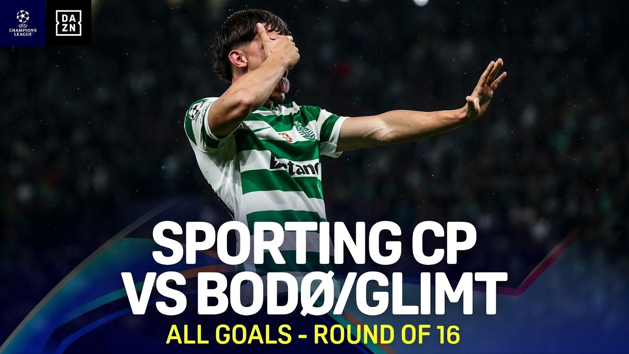 All Goals | Sporting vs Bodø/Glimt | UEFA Champions League Highlights | Round of 16