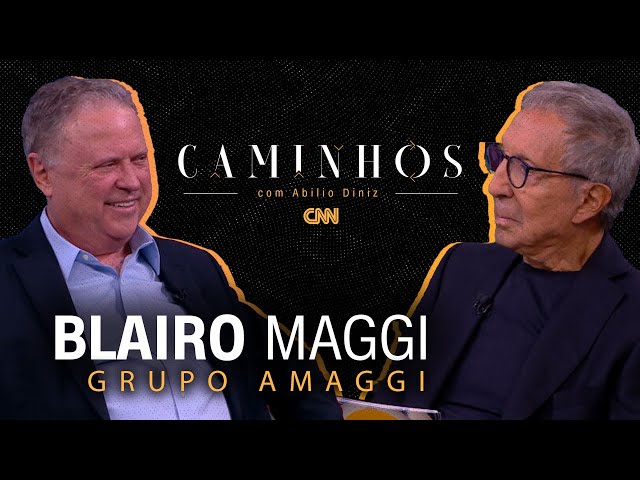 Entrevista com Blairo Maggi, do Grupo Amaggi | CAMINHOS COM ABILIO DINIZ – 26/09/2023