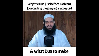 Dua before Tasleem from the Prayer is a powerful time for an accepted Dua | Abu Bakr Zoud
