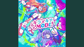 キラメキMODE！ feat. 響咲リオナ