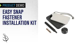 Demo of Easy Snap Fastener Installation Kit