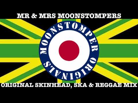 MR & MRS MOONSTOMPERS SKINHEAD SKA AND REGGAE MIX