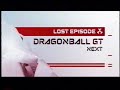 Dragon Ball GT The Lost Episodes Coming Up Next Toonami Promo 2005