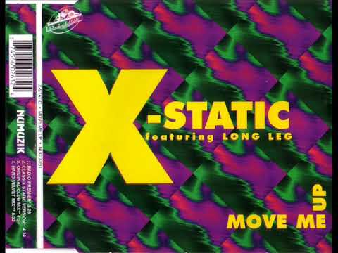 X-STATIC feat. LONG LEG - Move me up (classix static version)
