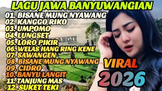 Download lagu LAGU JAWA BANYUWANGIAN POPULER VIRAL 2026 ‼️ ENAK E POL LUUR COCOK BUAT TEMAN PERJALANAN  mp3
