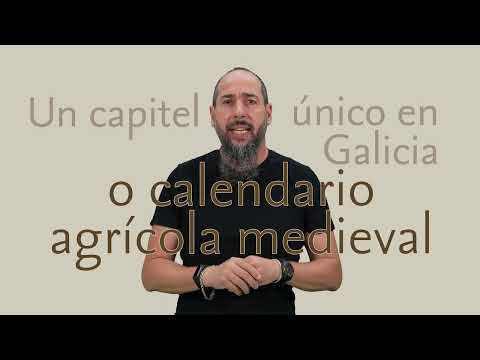 Vídeo: A capital do Gótico: claves para entender o calendario agrícola de Santa María do Azougue