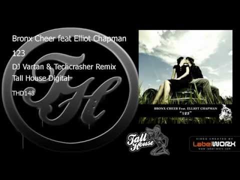 Bronx Cheer feat. Elliot Chapman - 123 (DJ Vartan & Techcrasher Remix)