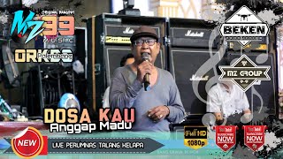 Download lagu MZ Music 99 | Dosa Kau Anggap Madu | Basri BSS | Live Talang Kelapa Palembang | Beken Production mp3