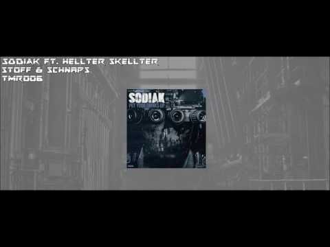 Sodiak ft. Hellter Skellter - Stoff & Schnaps