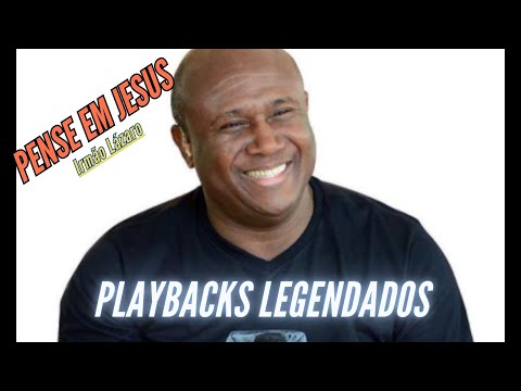 PENSE EM JESUS Irmão Lázaro playbacks legendados #jesus #louvores #christianmusic #comletra #deus