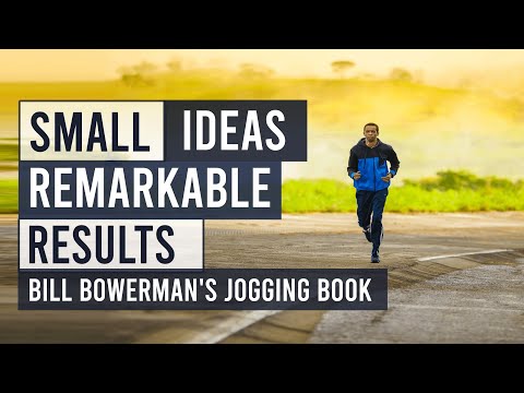 Small Ideas Remarkable Results: Bill Bowermans Jogging Book | Shoe Dog Lessons