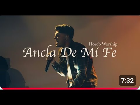 Horeb Worship - Ancla De Mi Fe (Video Oficial En Vivo) INSTRUMENTAL