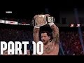 WWE 2K15 CM Punk Vs Alberto Del Rio Part 10 2K Showcase
