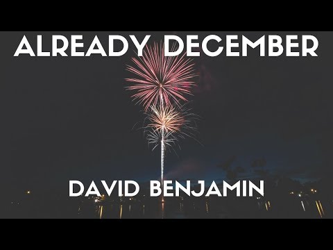 Already December - David Benjamin