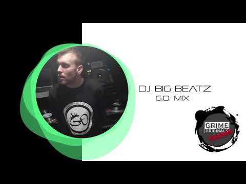 Grime Originals Guest Mix 6 - DJ BIG BEATZ (Grime Mix)