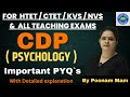CDP PYQ S With Detailed Explanation By Poonam Mam Htet Dsssb Ctet Kvs Nvs
