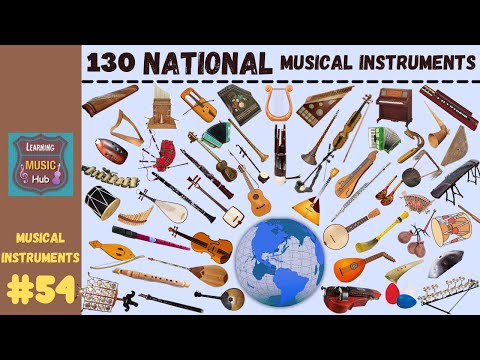 130 NATIONAL MUSICAL INSTRUMENTS AROUND THE WORLD | LESSON #54 | LEARNING MUSIC HUB