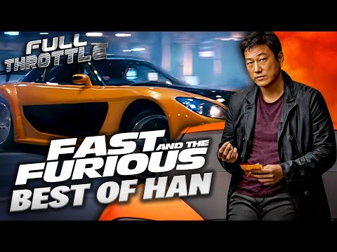 Best Of Han (Sung Kang) In The Fast & Furious Saga | Full Throttle