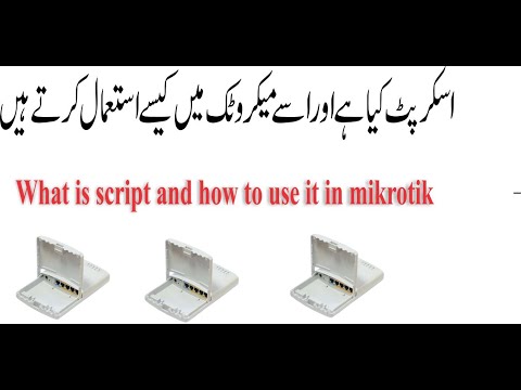 Mikrotik router Tutorial No.98:What is script and how to use it in mikrotik in Urdu/Hindi