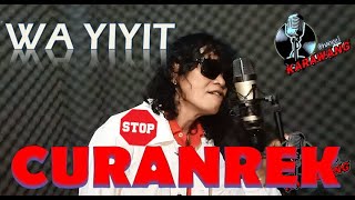 Download lagu CURANREK-WA YIYIT (ORIGINAL VIDEO) mp3