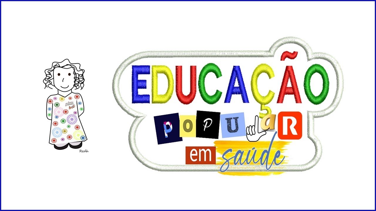 O que é a Educação Popular em Saúde