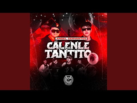 Cálenle Tantito (En Vivo)