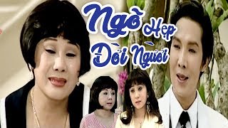 Cải Lương Việt - Ngõ Hẹp Đời Người - Vũ Linh, Tài Linh, Thoại Mỹ