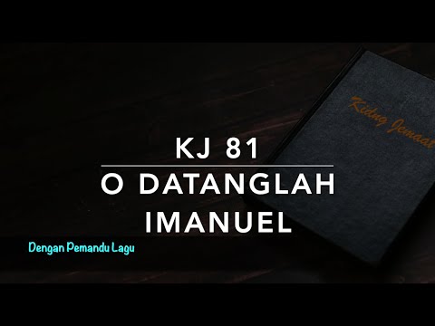 KJ 81 — O Datanglah Imanuel - dengan Pemandu Lagu