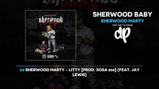 Sherwood Marty - Sherwood Baby (FULL MIXTAPE)