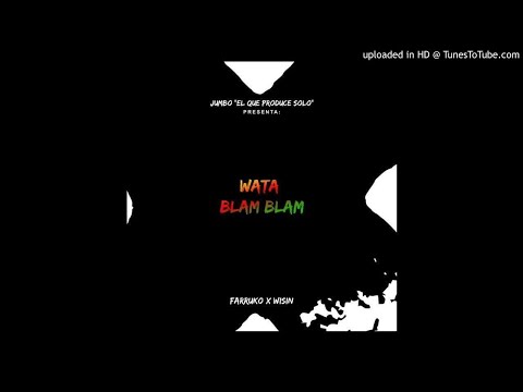 Wisin, Farruko & Jumbo - Watablamblam