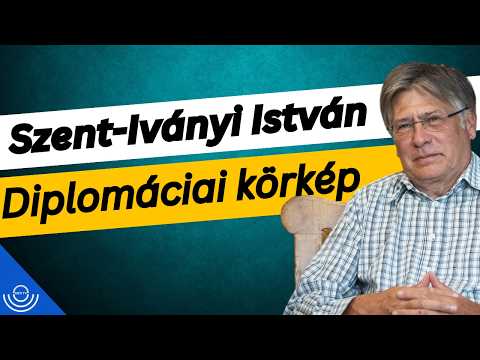 Pirkadat: Szent-Iványi István – Diplomáciai körkép