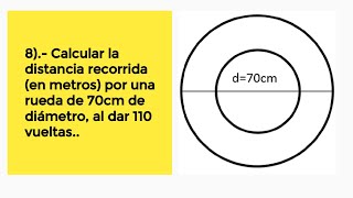 como calcular la distancia recorrida de  una rueda conociendo el diametro