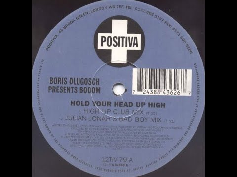 Boris Dlugosch Presents Booom - Hold Your Head Up High (High Up Club Mix)