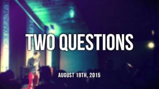 "Two Questions" - Matt Woodward (Audio)
