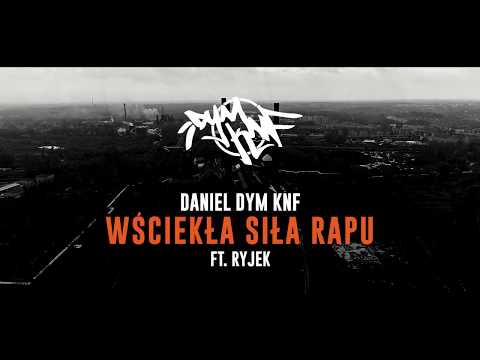 DANIEL DYM KNF feat. Ryjek BEZIMIENNI - WŚCIEKŁA SIŁA RAPU prod. Phono CoZaBit