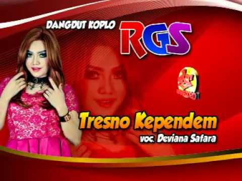 Tresno Kependem-Dangdut Koplo RGS-Deviana Safara